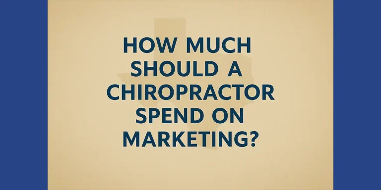 How Much Should a Chiropractor Spend on Marketing